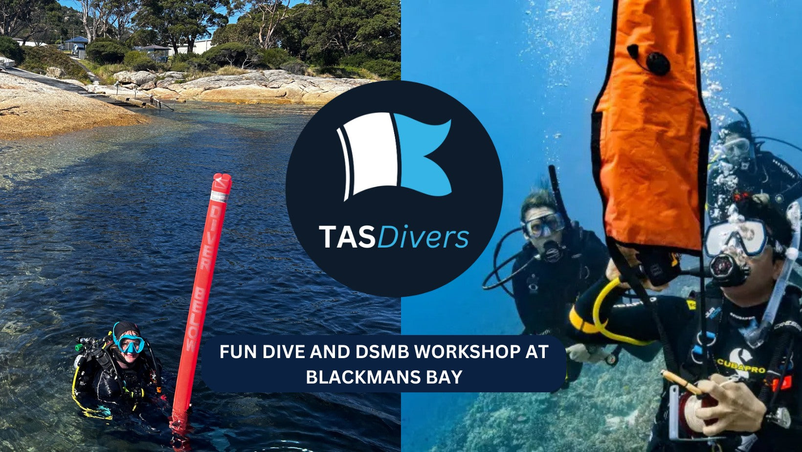 DSMB Practice and Fun Dive | Blackmans Bay | 6th September